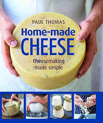 Home-Made Cheese Artisan Cheesemaking Made Simple [Hardcover]