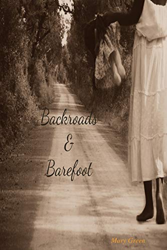 Backroads And Barefoot [Paperback]