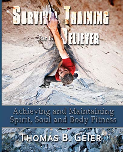 Survival Training For The Believer [Paperback]