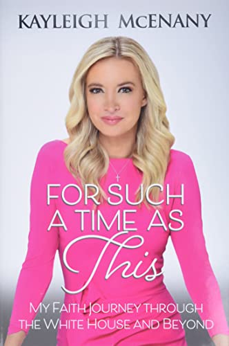 For Such a Time as This My Faith Journey through the White House and Beyond [Hardcover]