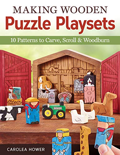 Making Wooden Puzzle Playsets 10 Patterns to Carve, Scroll &amp Woodburn [Paperback]