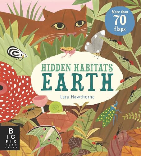 Hidden Habitats Earth [Hardcover]