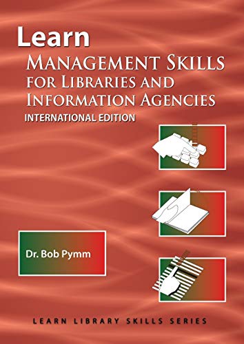 Learn Management Skills For Libraries And Information Agencies (international Ed [Paperback]