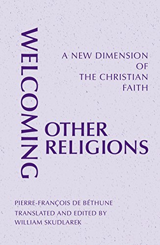 Welcoming Other Religions A New Dimension Of The Christian Faith (monastic Inte [Paperback]