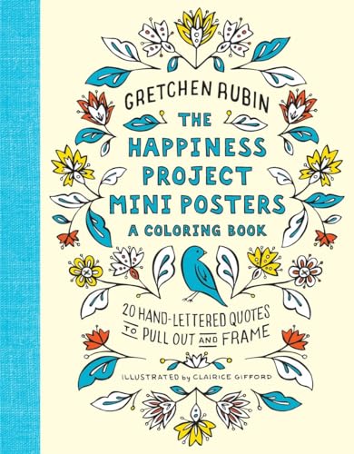 The Happiness Project Mini Posters: A Coloring Book: 20 Hand-Lettered Quotes to  [Paperback]