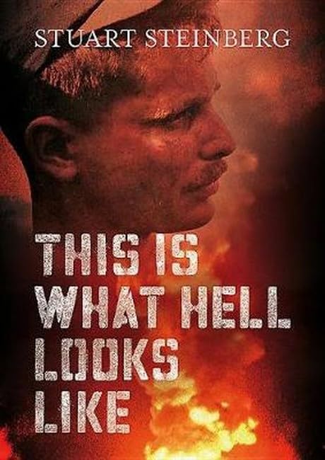 This is What Hell Looks Like Life as a Bomb Disposal Specialist During the Viet [Hardcover]