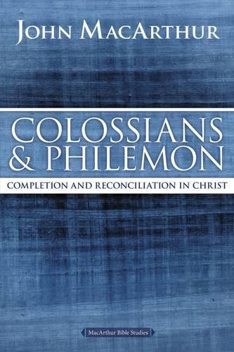 Colossians and Philemon Completion and Reconciliation in Christ [Paperback]