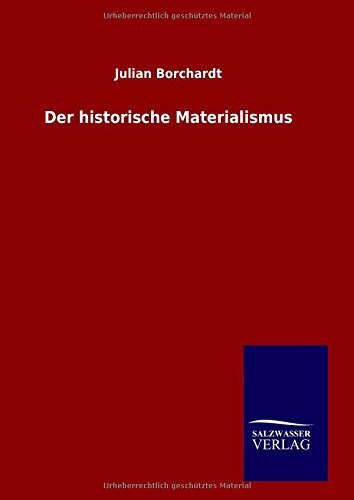 Der Historische Materialismus (german Edition) [Hardcover]