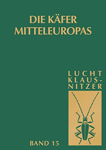 Die Kfer Mitteleuropas Bd 15 4. Supplementband [Paperback]
