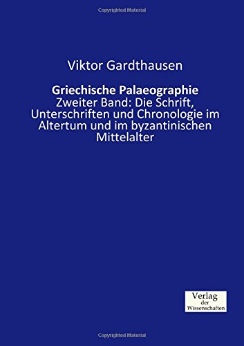 Griechische Palaeographie (german Edition) [Paperback]