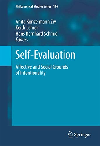 Self-Evaluation Affective and Social Grounds of Intentionality [Hardcover]