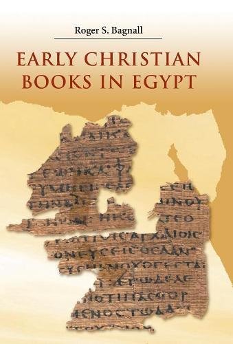 Early Christian Books in Egypt [Hardcover]