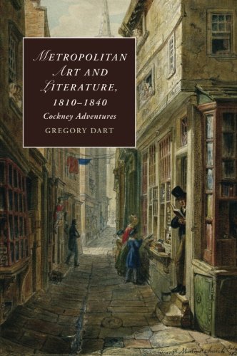 Metropolitan Art and Literature, 18101840 Cockney Adventures [Paperback]