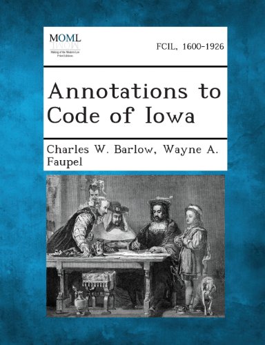 Annotations to Code of Iowa [Paperback]