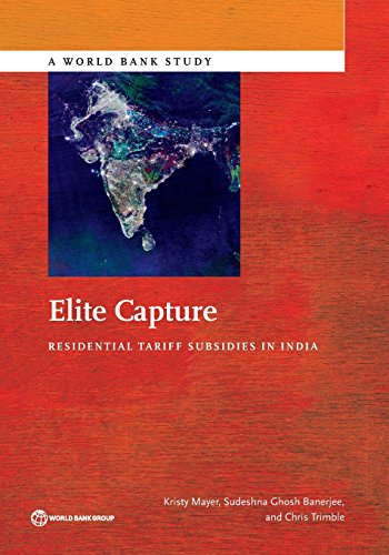 Elite Capture Residential Tariff Subsidies in India [Paperback]