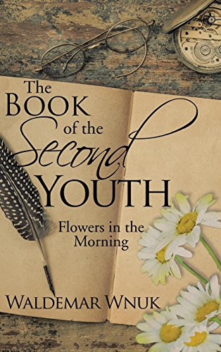 The Book Of The Second Youth Flowers In The Morning [Hardcover]