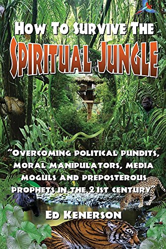 How To Survive The Spiritual Jungle [Paperback]