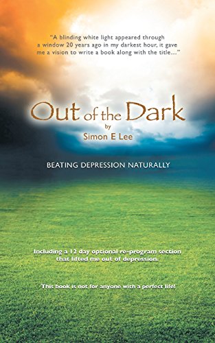 Out Of The Dark Beating Depression Naturally [Paperback]