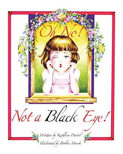 Oh No Not a Black Eye [Paperback]