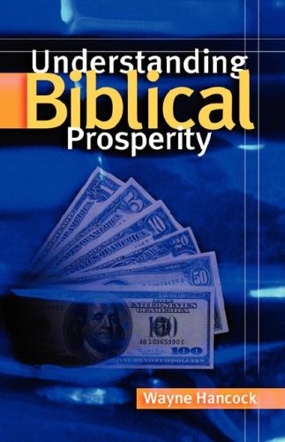 Understanding Biblical Prosperity [Hardcover]