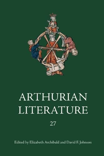 Arthurian Literature XXVII [Hardcover]