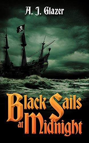 Black Sails at Midnight [Paperback]