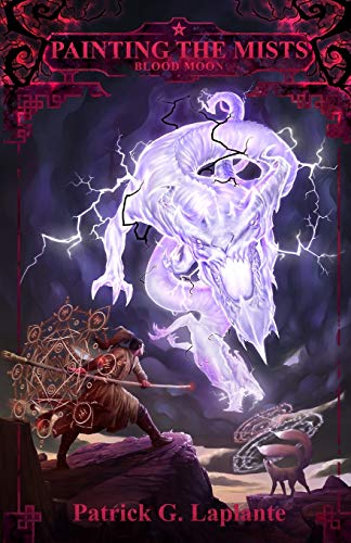 Blood Moon  Book 2 of Painting the Mists [Paperback]