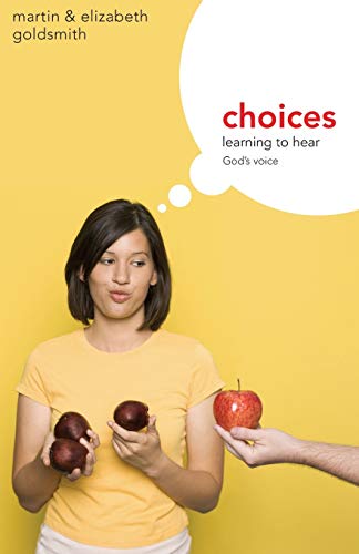 Choices  Learning to Hear God's Voice [Unknown]