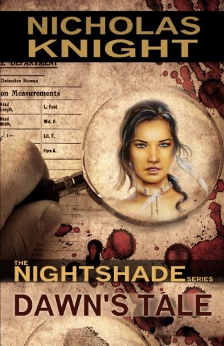 Dawn's Tale (nightshade) (volume 1) [Paperback]