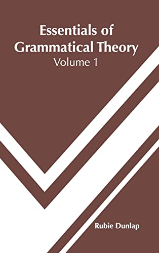 Essentials of Grammatical Theory Volume 1 [Hardcover]