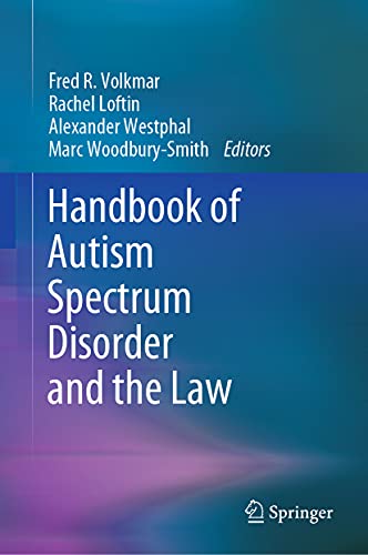 Handbook of Autism Spectrum Disorder and the Law [Hardcover]