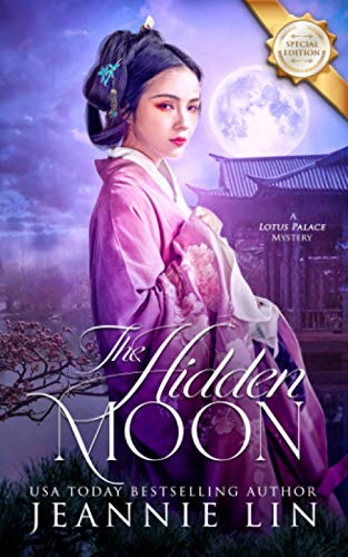 Hidden Moon  A Lotus Palace Mystery [Paperback]
