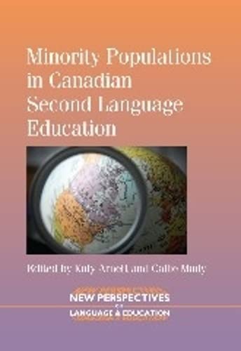 Minority Populations in Canadian Second Language Education [Paperback]