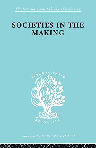 Societies In Making     Ils 89 [Paperback]