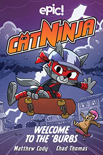 Cat Ninja Welcome to the &39Burbs [Hardcover]