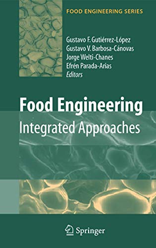 Food Engineering Integrated Approaches [Hardcover]
