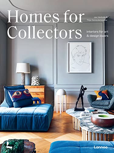 Homes for Collectors Interiors of Art and Design Lovers [Hardcover]