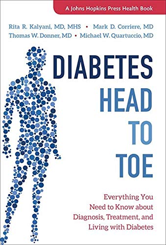 Diabetes Head to Toe Everything You Need to Know about Diagnosis, Treatment, an [Paperback]