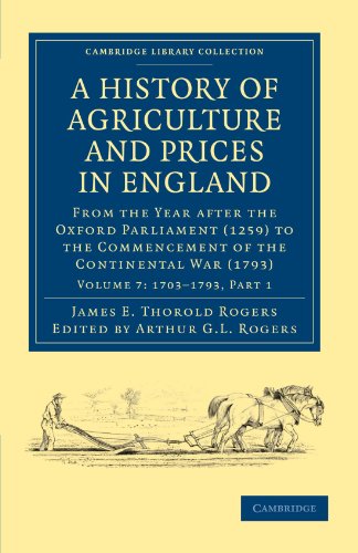 A History of Agriculture and Prices in England From the Year after the Oxford P [Paperback]