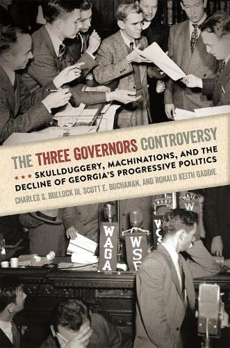 The Three Governors Controversy Skullduggery, Machinations, and the Decline of  [Paperback]