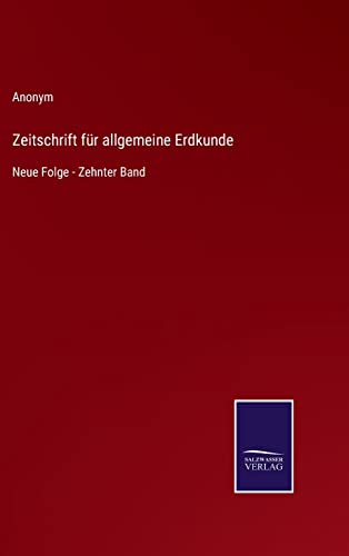 Zeitschrift Fur Allgemeine Erdkunde