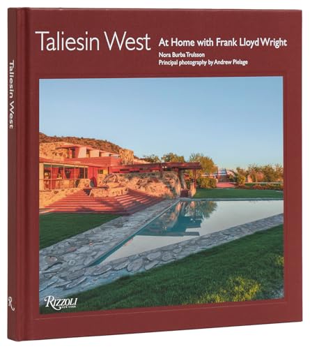 Taliesin West At Home with Frank Lloyd Wright [Hardcover]