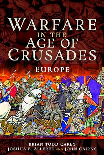 Warfare in the Age of Crusades Europe [Hardcover]