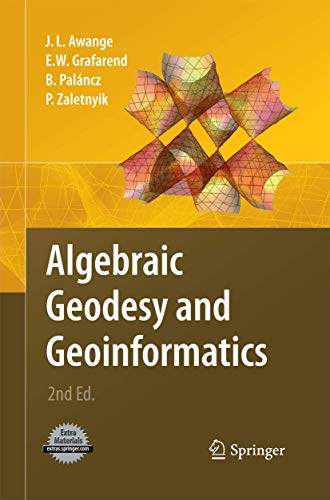 Algebraic Geodesy and Geoinformatics [Paperback]