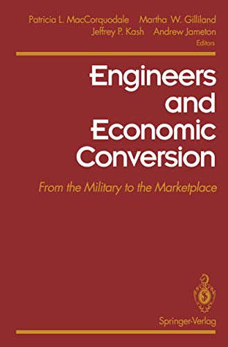 Engineers and Economic Conversion From the Military to the Marketplace [Paperback]