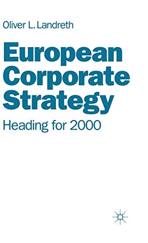 European Corporate Strategy Heading for 2000 [Hardcover]