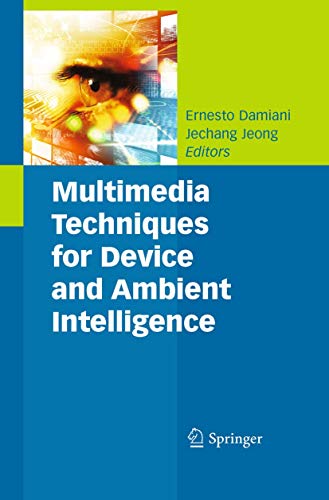 Multimedia Techniques for Device and Ambient Intelligence [Paperback]