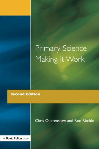 Primary Science - Making It Work [Paperback]