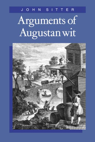 Arguments of Augustan Wit [Paperback]