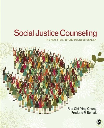 Social Justice Counseling The Next Steps Beyond Multiculturalism [Paperback]